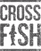 CrossFish